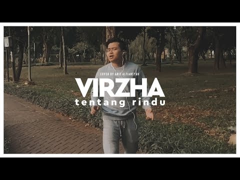 VIRZHA -  TENTANG RINDU  ( COVER ) BY ARIF ALFIANSYAH