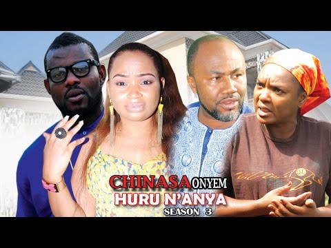 CHINASA Onyem Huru N'Anya Season 3 - Latest Nigeria Nollywood Igbo Movie