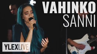 SANNI - Vahinko (YleX Live)