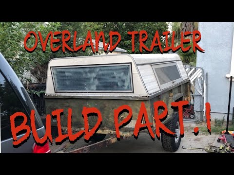 DIY OVERLAND BUDGET BUILD PART.1 MILITARY TRAILER M101 A1