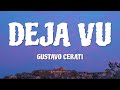 Gustavo Cerati - Deja vu (Lyrics)