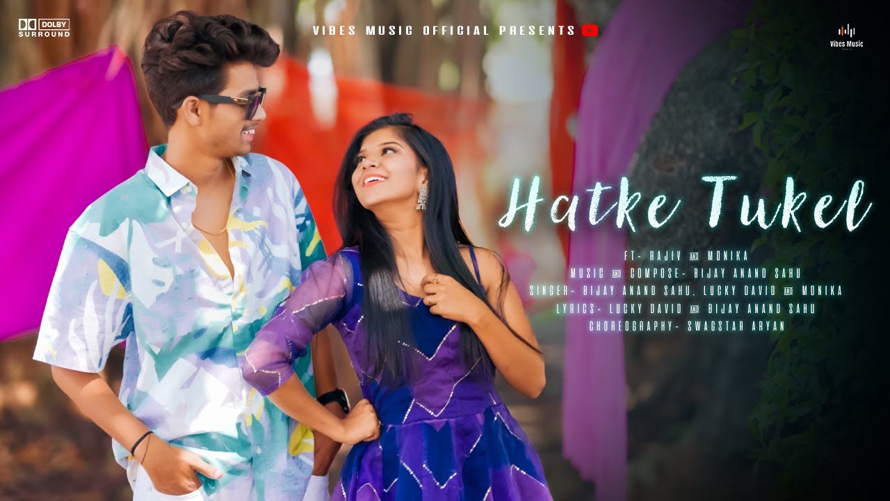 Hatke Tukel Official || Sambalpuri Song || Bijay Anand Sahu | Lucky | Monika