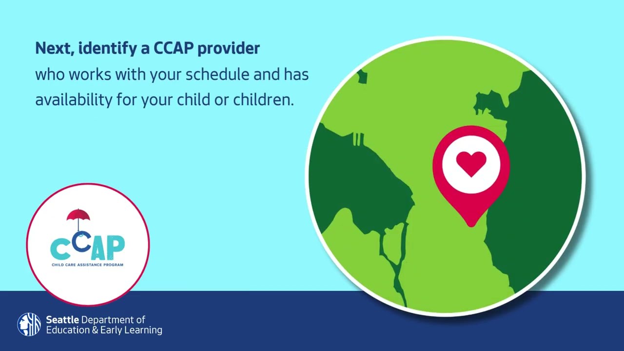 City of Seattle Child Care Assistance Program (CCAP) Enrollment Guide
