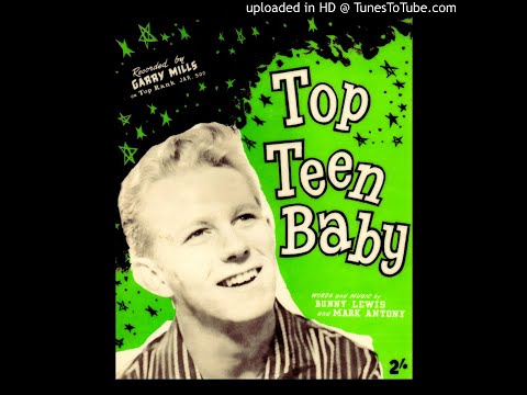 Gary Mills - Top Teen Baby