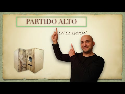 Clases de cajón 13.- Patrón de Partido Alto.