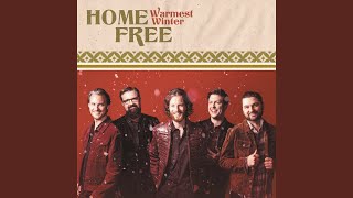 Home Free Christmas Don't Be Late