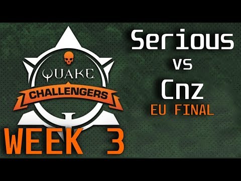 Serious vs Cnz (FINAL) QUAKE CHALLENGERS EU/CIS week 3 (casted by Zoot)