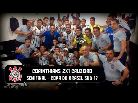 Copa do Brasil Sub-17 | Corinthians 2x1 Cruzeiro | Semifinal