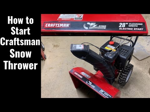 How to start Craftsman Snow Thrower
