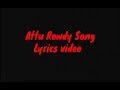 Attu Rowdy song | Lyrics video | Ostrich Muttai