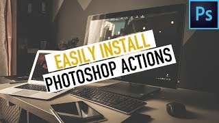 How to Install Actions in Photoshop CC 2019