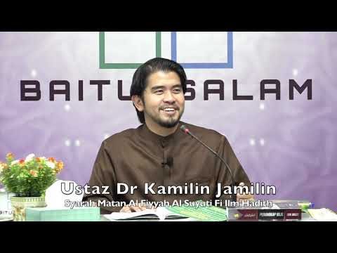 20200101 Ustaz Dr Kamilin Jamilin : Syarah Matan Al Fiyyah Al Suyuti Fi Ilm Hadith