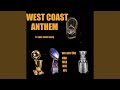 West Coast Anthem