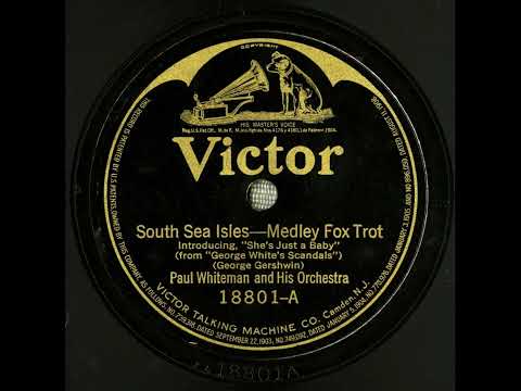 South Sea Isles - Paul Whiteman and His Orchestra