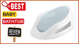 ✅  Best Baby Bathtub Amazon In 2023 💝 Top 5 Tested & Buying 