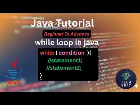 🚀Java while Loop Tutorial |📘Learn while Loop in 10 Minutes 🔥How to take input from keyboard #10