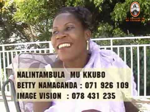 Betty Namaganda - Nalintambula Mukubo (Original Video) by  DJ Patrick Selector UG / DEENA PROMOTER