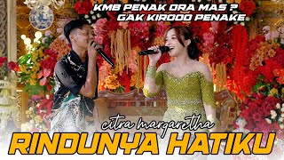 Download lagu KMB Penak Ora ??? Rindunya Hatiku - Citra Margaretha - KMB gedruk sragen - BLS audio mp3