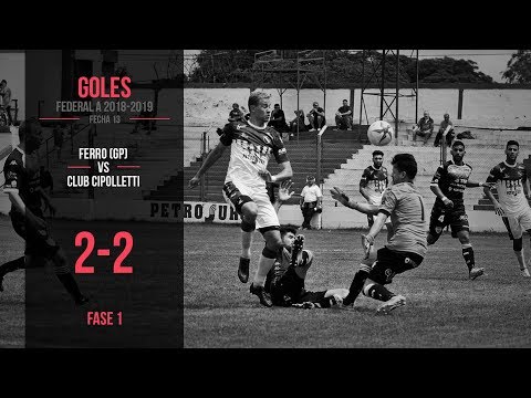 Federal A 2018-2019: Ferro (GP) 2 - 2 Cipolletti (Goles)