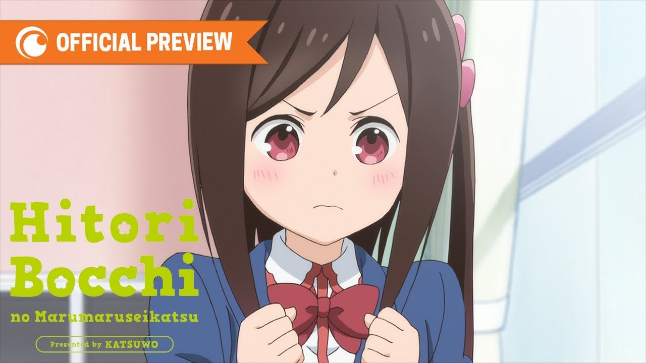 Hitoribocchi no Marumaruseikatsu | OFFICIAL PREVIEW