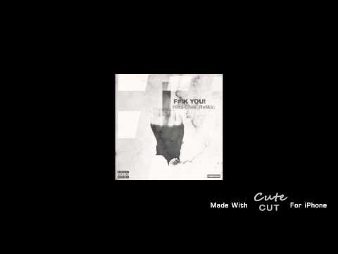 (MubuGang) Hitta Chee - Fuck You