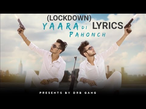 (LOCKDOWN) YAARA DI PAHONCH (LYRICS) | DAVID & RAJ  l LATEST PUNJABI SONG 2020 | NEW PUJABI SONG 202