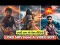 Lord Shiv Hand Holding Ai Video Editing Trending Mahadev Walking Hand Holding Video Editing