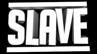 INTRO SLAVE #1
