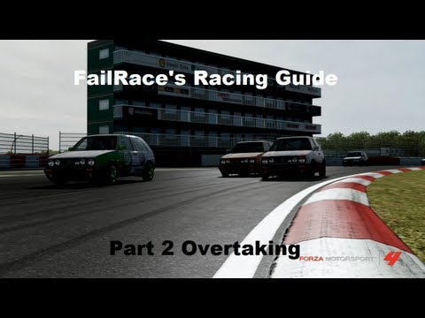 FailRace's Racing Guide - Part 2 - Overtaking