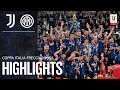 WE MADE IT🏆✨ | JUVENTUS 2-4 INTER | HIGHLIGHTS | COPPA ITALIA FINAL ⚫🔵