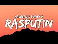 Majestic x Boney M - Rasputin (Lyrics)