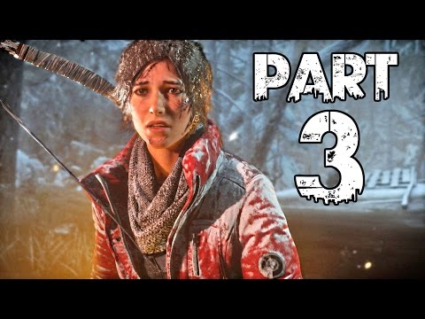 Rise of the Tomb Raider Gameplay Walkthrough Part 3- Snowy Mountains (XBOX ONE Gameplay)