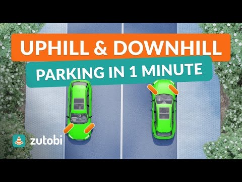 Uphill and Downhill Parking Explained