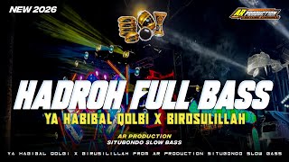 Download lagu YA HABIBAL QOLBI X BIROSULILLAH HADROH FULL BASS MIDEL NGEPLAK mp3