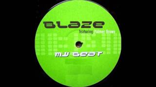 Blaze ft. Palmer Brown - My Beat (Derrick Carter's Disco Circus Mix)