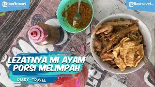 DIARY TRAVEL: Cobain Mie Ayam Mak Yem di Pekalongan yang Legendaris, Rasanya Lezat dan Melimpah