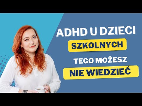 How does a child with ADHD behave at school? How can we help them navigate the school environment?