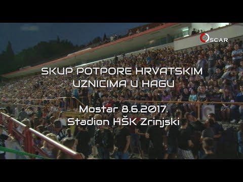 SKUP POTPORE HRVATSKIM UZNICIMA U HAGU, MOSTAR 08.06.2017.