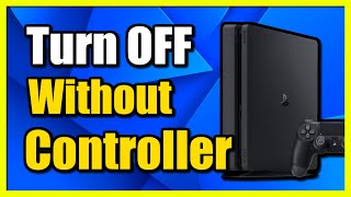 How to TURN OFF PS4 without Controller (Easy Tutorial)
