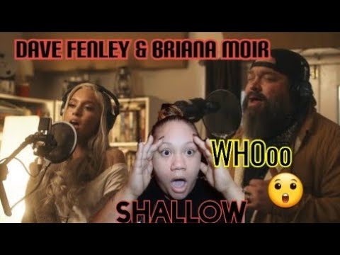 Dave Fenley And Briana Moir - Cover Lady Gaga & Bradley Cooper Reaction #duet