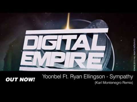 Yoonbel Feat. Ryan Ellingson - Sympathy (Karl Montenegro Remix)