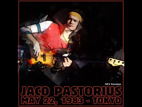 JACO PASTORIUS and  Word Of Mouth Band -  Live at  at Koseinenkin Hall, Tokyo, Japan  1983