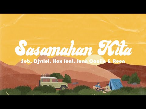 $eb - Sasamahan Kita feat. Juan Caoile, Djvriel, HEX, REEN (Official Lyric Video)