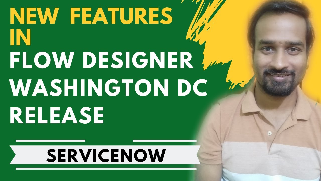 Flow Designer New Features | Washington DC Release - YouTube