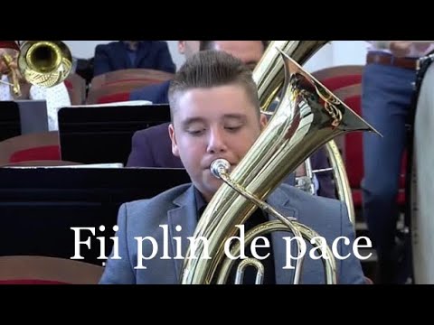 Fanfara Gloria Bujac Arad-Fii plin de pace