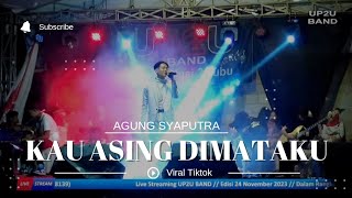 Download lagu Kau Asing Dimataku - Agung Syaputra (Cover) - Viral Tiktok 2023 - Mega Mustika mp3