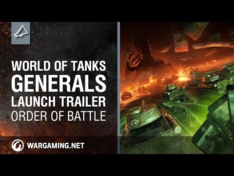 World of Tanks Generals Launch Trailer