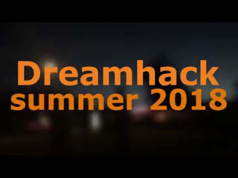 Dreamhack Summer 2018 AfterMovie