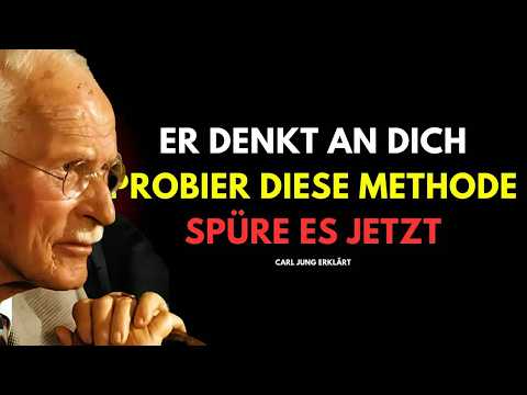 Probier diese einfache Methode – und du weißt, ob er an dich denkt ｜ Carl Jung copy