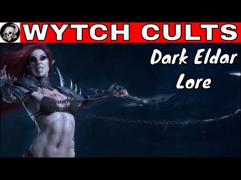 Wytch Cults of the Dark Eldar In Warhammer 40000